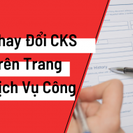 Thay Đổi Chữ Ký Số Trên Trang Dichvucong.gov.vn